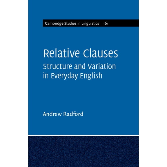 Cambridge Studies in Linguistics Relative Clauses, Book 161, (Paperback)
