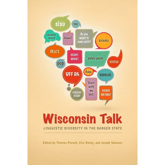 Languages and Folklore of Upper Midwest Wisconsin Talk: Linguistic Diversity in the Badger State, (Paperback)