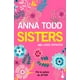 thumbnail image 1 of Libro Sisters. Lazos Infinitos Tapa Blanda, Autor Anna Todd, Editorial Booket Mexico, 1 of 2