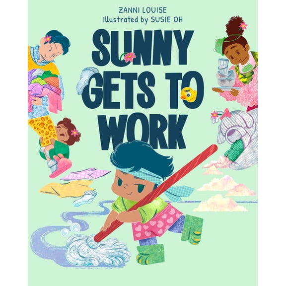 Sunny Gets to Work, (Hardcover)