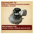 thumbnail image 3 of Inter City Flue Exhaust Blower Fan Assembly 1014433 1014529 10011645 10011945 RFB433 119290-00 J238-150-1521 1013517 66529, 3 of 7
