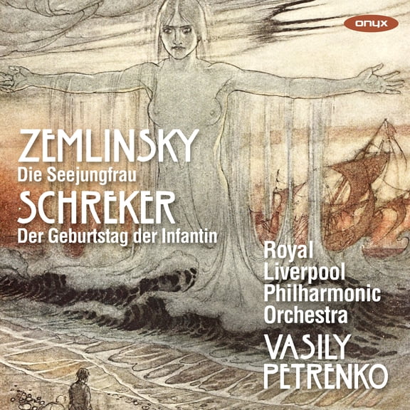 Royal Liverpool Philharmonic Orchestra - Zemlinsky: Die Seejungfrau; Schreker: Der Geburtstag der Infantin - Music & Performance - CD