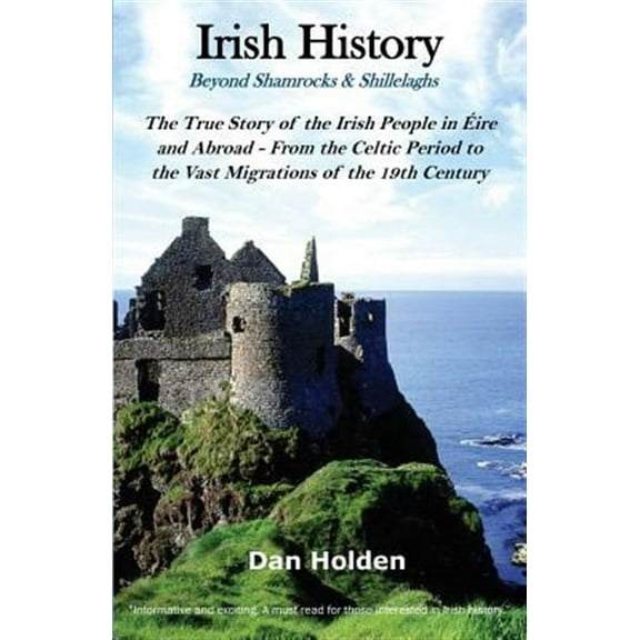Irish History: Beyond Shamrocks & Shillelaghs