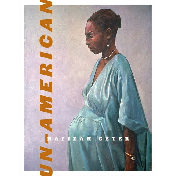 Wesleyan Poetry: Un-American (Paperback)