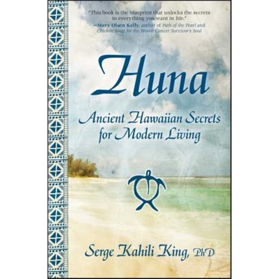 Pre-Owned Huna: Ancient Hawaiian Secrets for Modern Living (Paperback) 1582702012 9781582702018