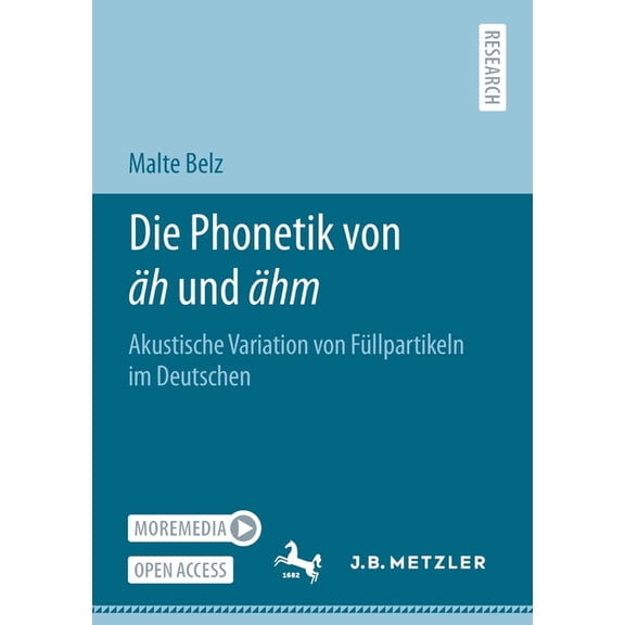 Die Phonetik Von Äh Und Ähm: Akustische Variation Von Füllpartikeln Im Deutschen, (Paperback)