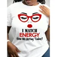 thumbnail image 2 of 100% Cotton 1pc Casual T-Shirt with "I Match Energy" Slogan, Crew Neck, Medium Stretch, All-Season Alphabet Pattern Tee Golf Gift T-Shirt For Men and Women, 2 of 10