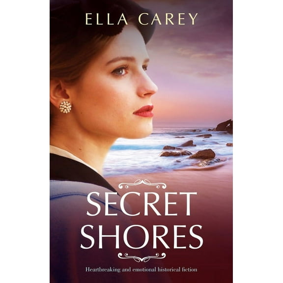 Secret Shores: Heartbreaking and emotional historical fiction (Paperback)