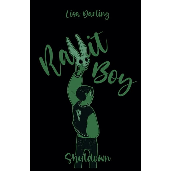 Rabbit-Boy : Shutdown (Paperback)
