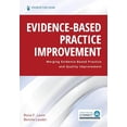 thumbnail image 1 of Pre-Owned Evidence-Based Practice Improvement: Merging Evidence-Based Practice and Quality Improvement, 9780826182135, 0826182135, Paperback, First Edition edition, 1 of 1