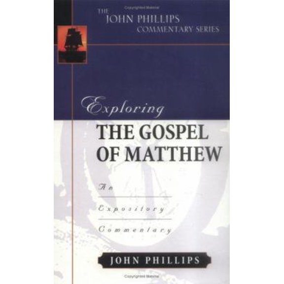 Pre-Owned Exploring the Gospel of Matthew: An Expository Commentary (Hardcover) 0825433924 9780825433924