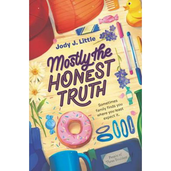 Pre-Owned Mostly the Honest Truth (Hardcover) 0062852493 9780062852496