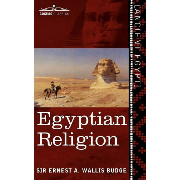 Egyptian Religion: Egyptian Ideas of the Future Life (Paperback)
