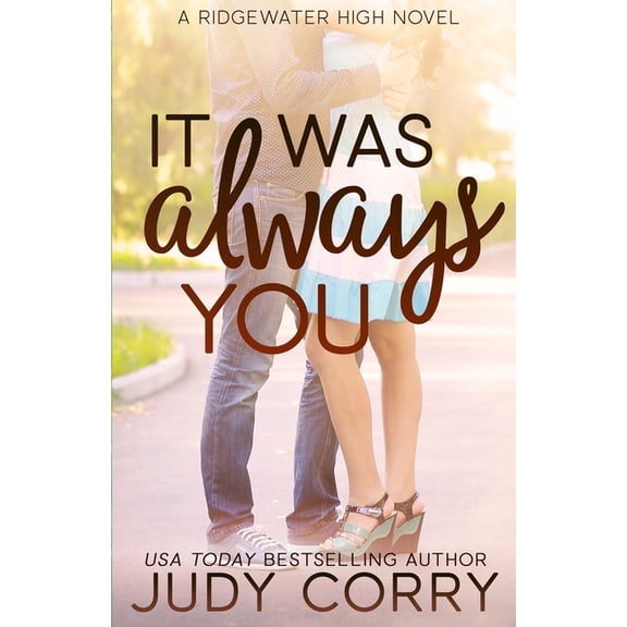 Ridgewater High Romance: It Was Always You (Other)