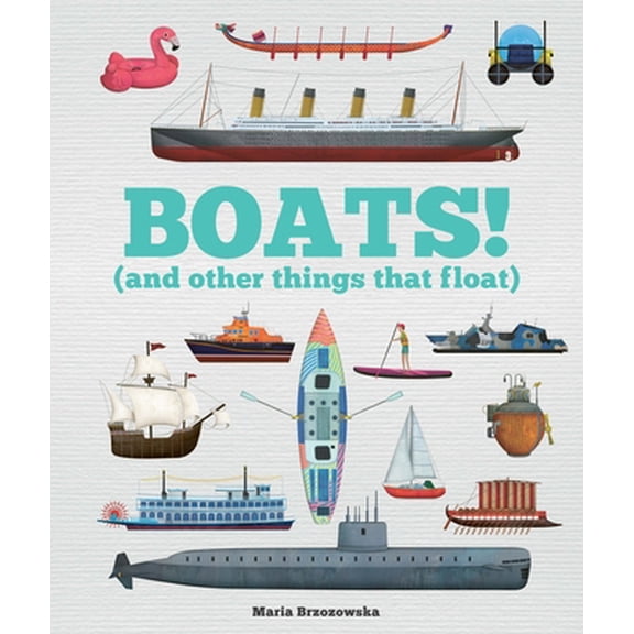 Pre-Owned Boats!: And Other Things That Float (Hardcover) 178312721X 9781783127214