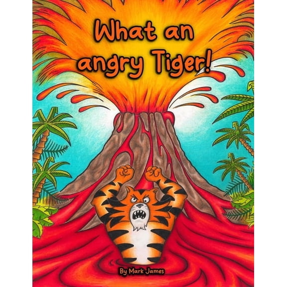 What A... What an angry tiger!, Book 5, (Paperback)