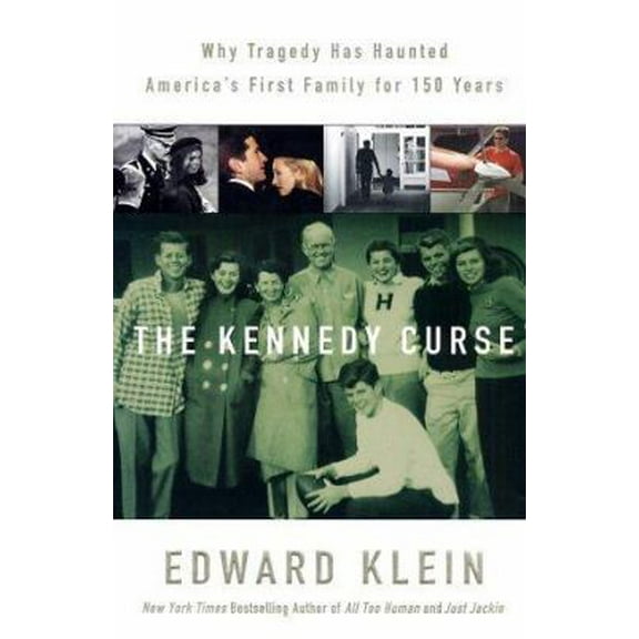 Pre-Owned The Kennedy Curse: Why Tragedy Has Haunted America's First Family for 150 Years (Hardcover) 031231292X 9780312312923