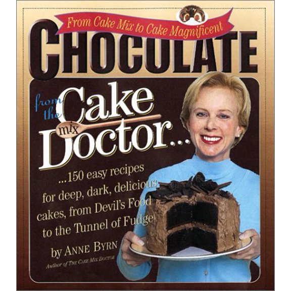 Pre-Owned Chocolate from the Cake Mix Doctor (Hardcover) 0761125388 9780761125389