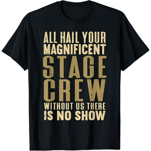 Stage Crew Theatre Tech Theater T-Shirt