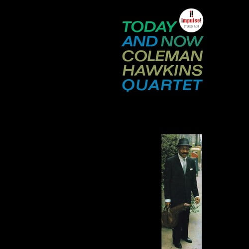 Coleman Hawkins Quartet Today and Now (Vinyl Record) 12" Album