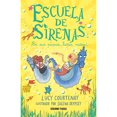 thumbnail image 1 of Escuela de Sirenas 3 ¡En sus Marcas, Listas, Naden! Océano Travesía Lucy Courtenay/Sheena Dempsey, 1 of 2
