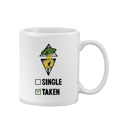 

Alien Sign Taken Mug - Smartprints Designs