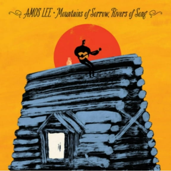 Amos Lee - Mountains of Sorrow Rivers of Song - Vinyl