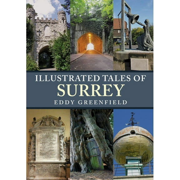 Illustrated Tales of ...: Illustrated Tales of Surrey (Paperback)