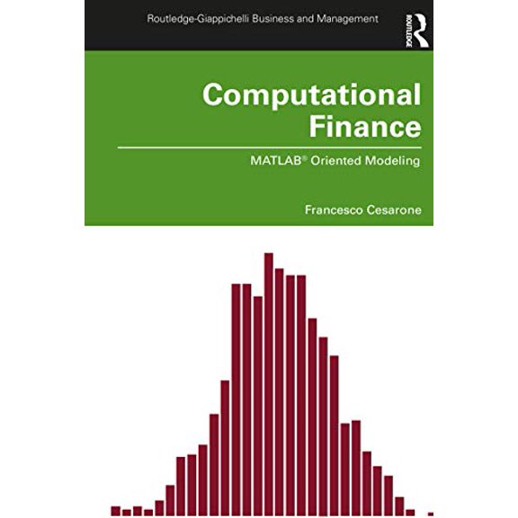 Pre-Owned Computational Finance: MATLAB Oriented Modeling (Paperback) by Francesco Cesarone