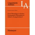 thumbnail image 2 of From Phonology to Syntax: Pronominal Cliticization in Otfrid's Evangelienbuch, 2 of 3