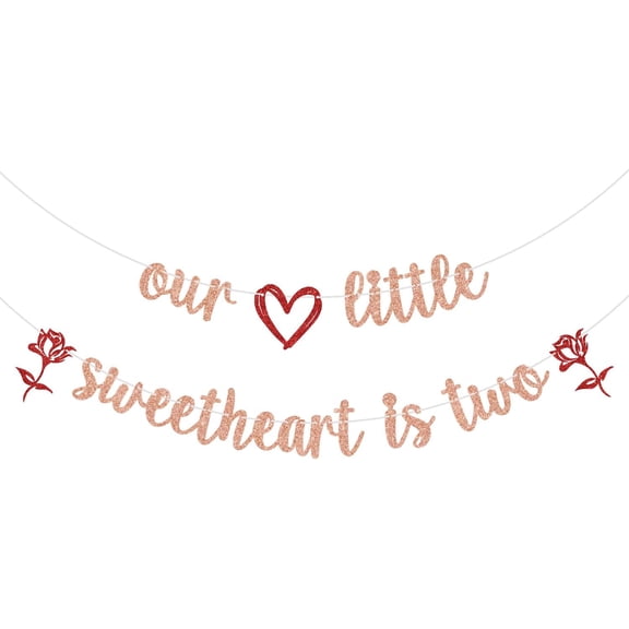 Our Little Sweetheart is Two Banner, Little Sweetheart 2nd Birthday Decorations, Valentine 2nd Birthday Banner, Valentine's Baby Birthday Party Decorations, Rose Gold Glitter