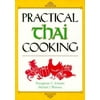 Practical Thai Cooking [Hardcover - Used]