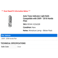 thumbnail image 2 of Auto Trans Indicator Light Bulb - Compatible with 2009 - 2018 Honda Pilot 2010 2011 2012 2013 2014 2015 2016 2017, 2 of 2