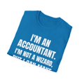 thumbnail image 4 of Funny Saying Accountant Learning School Teaching CPA Gag Pun Novelty Women Men Sarcasm Husband Worker  Unisex Softstyle T-Shirt, 4 of 4