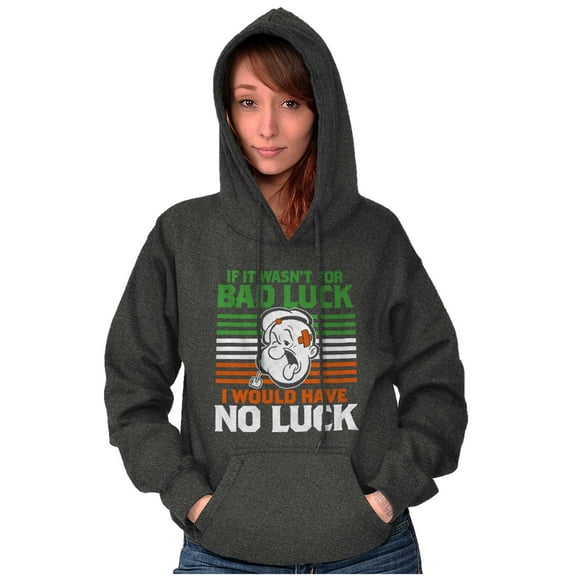 Popeye Funny Irish Bad Luck Joke Hoodie Sweatshirt Women Men Brisco Brands S