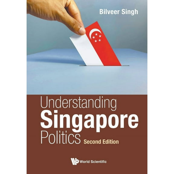 Understand Sg Politics (2nd Ed), (Paperback)