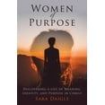 thumbnail image 2 of Women of Purpose : A Daily Devotional for Discovering a Meaningful Life in Christ (Hardcover), 2 of 2