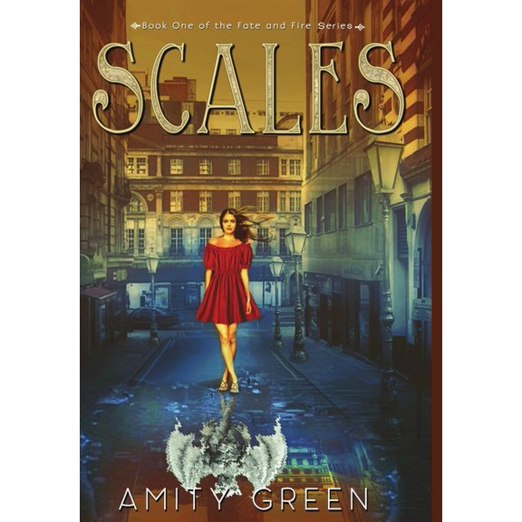 Fate and Fire Scales: Book One of the Fate and Fire Series, Book 1, (Hardcover)