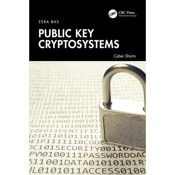 Cyber Shorts Public Key Cryptosystems, (Paperback)