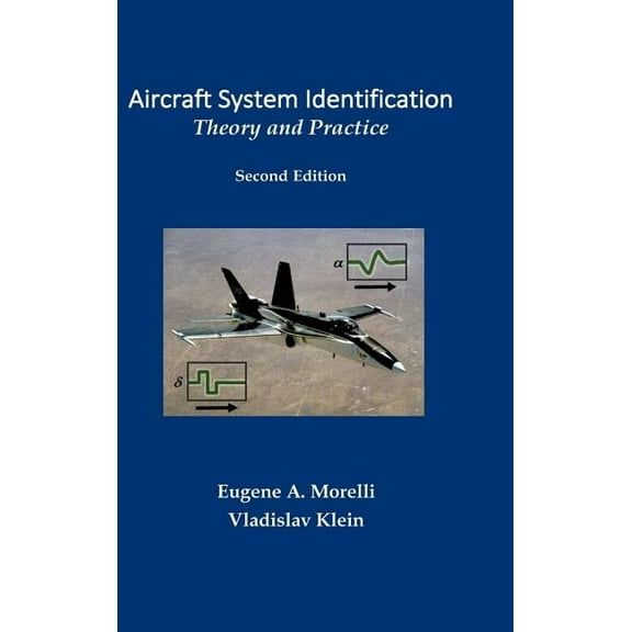 Aircraft System Identification: Theory and Practice, (Hardcover)