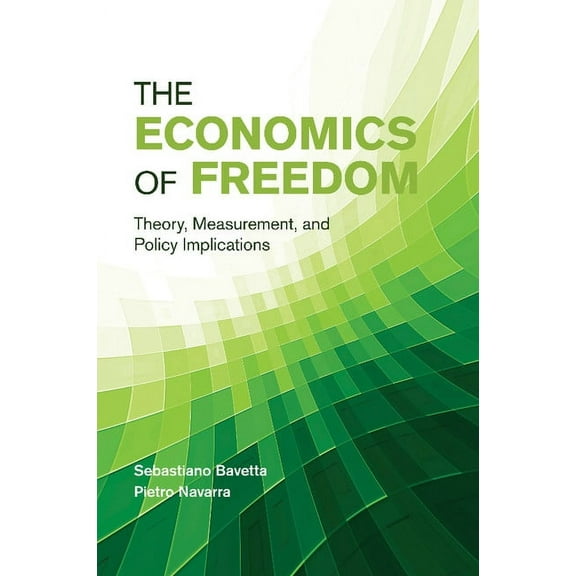 The Economics of Freedom, (Paperback)