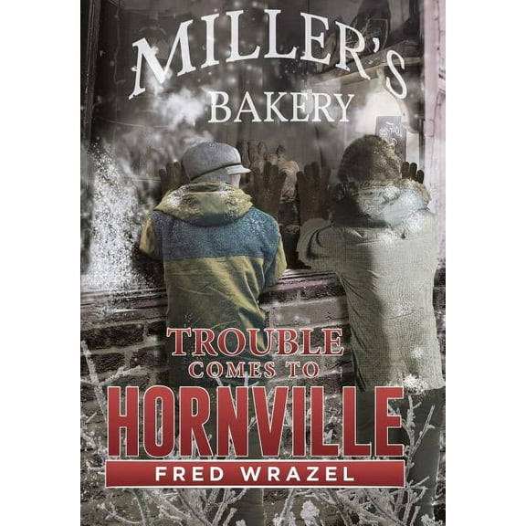 Trouble Comes to Hornville (Hardcover)
