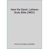 Pre-Owned Here We Stand: Lutheran Study Bible (NRSV) (Paperback) 0806698462 9780806698465
