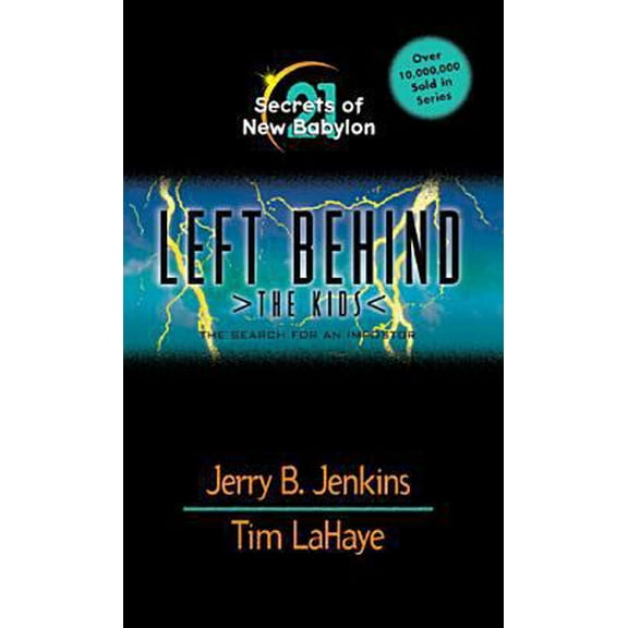 Pre-Owned Secrets of New Babylon: The Search for an Impostor (Left Behind: The Kids, No. 21) (Unknown) 0842343156 9780842343152