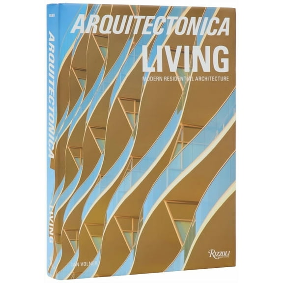 Arquitectonica Living: Modern Residential Architecture, (Hardcover)