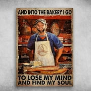 Metal Sign and Into The Bakery I Go to Lose My Mind Vintage Tin Sign Funny Signs Wall Decor for Home Garden Bar Outdoor Living Room 8x12 Inches