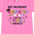 thumbnail image 4 of Inktastic My Mommy Graduated and I'm Super Proud Boys or Girls Baby Bodysuit, 4 of 5