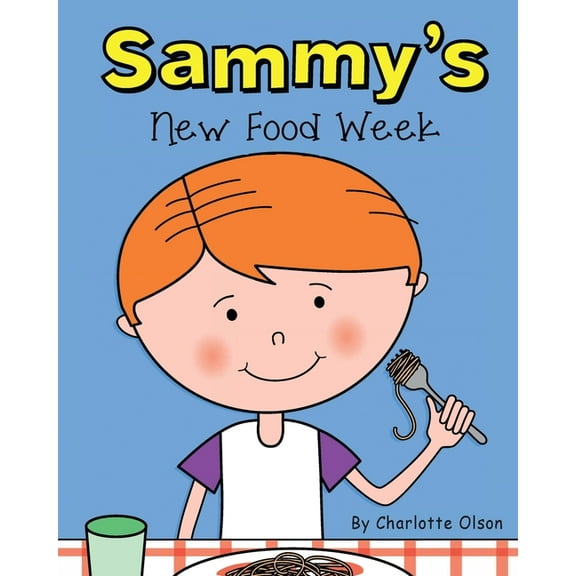 Suzie and Sammy Sammy's New Food Week, Book 6, (Paperback)