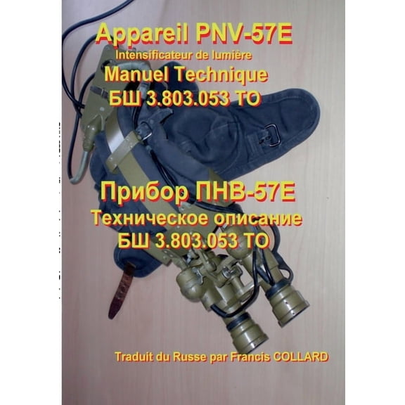 PNV-57E - Intensificateur de lumière: Manuel Technique (Paperback)