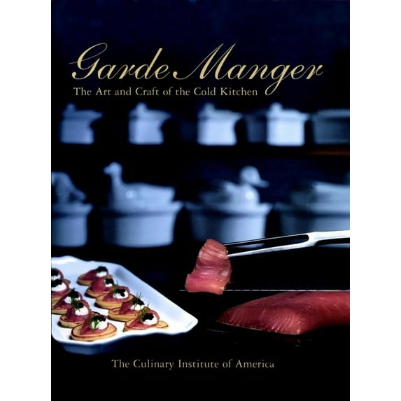 Pre-Owned Garde Manger: The Art and Craft of the Cold Kitchen (Hardcover) 0471323675 9780471323679